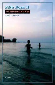 Fifth Born II: The Hundredth Turtle, Paperback/Zelda Lockhart