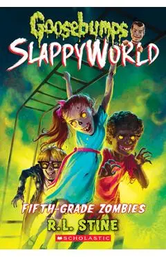 Fifth-Grade Zombies - R. L. Stine