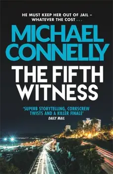 Fifth Witness, Paperback/Michael Connelly