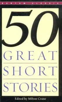 Fifty Great Short Stories, Paperback/Milton Crane