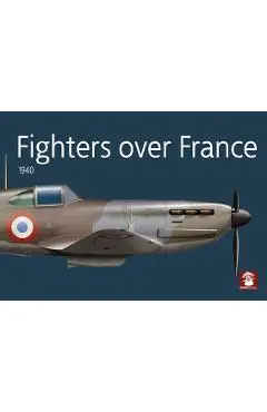 Fighters Over France 1940 - Artur Juszczak