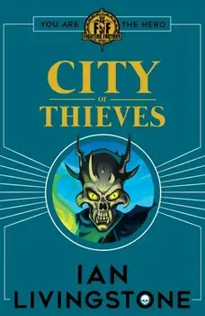 Fighting Fantasy: City of Thieves, Paperback/Ian Livingstone