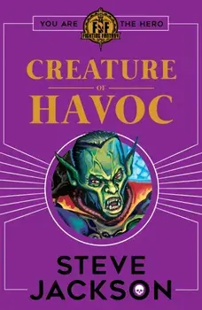 Fighting Fantasy: Creature of Havoc, Paperback/Steve Jackson