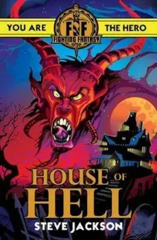 Fighting Fantasy: House of Hell, Paperback/Steve Jackson