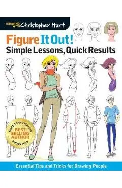 Figure It Out! Simple Lessons, Quick Results