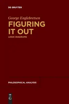 Figuring It Out: Logic Diagrams, Paperback/George Englebretsen