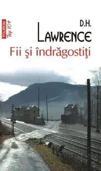Fii si indragostiti (Top 10+)/D.H. Lawrence