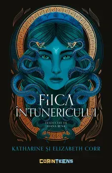 Fiica intunericului/Katharine Corr, Elizabeth Corr