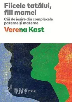Fiicele tatalui, fiii mamei. Editia 2018/Verena Karst
