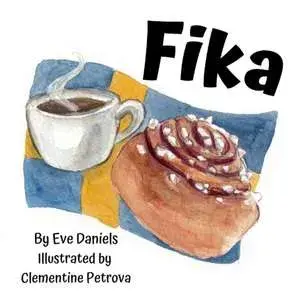Fika, Paperback/Clementine Petrova