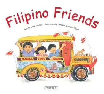 Filipino Friends, Hardcover/Liana Romulo