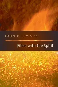 Filled with the Spirit, Paperback/John R. Levison
