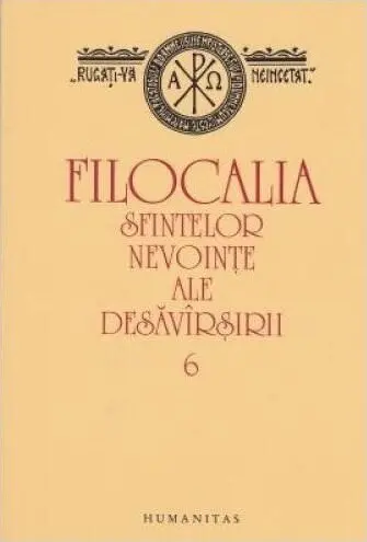 Filocalia sfintelor nevointe ale desavarsirii (6)