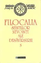 Filocalia sfintelor nevoinţe ale desăvîrşirii (5)