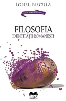 Filosofia identitatii romanesti/Ionel Necula