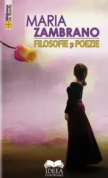 Filosofie si poezie/Maria Zambrano