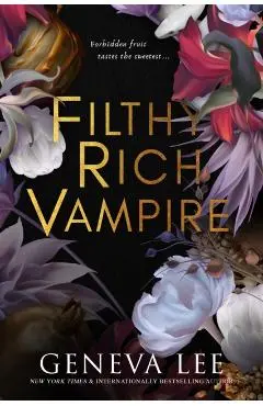 Filthy Rich Vampire - Geneva Lee