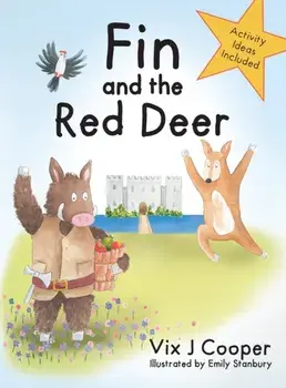 Fin and the Red Deer, Hardback/Vix J Cooper