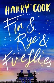Fin & Rye & Fireflies, Paperback/Harry Cook