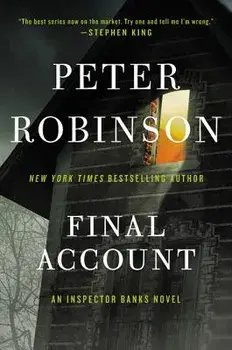 Final Account: An Inspector Banks Novel, Paperback/Peter Robinson