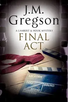 Final Act, Hardback/J. M. Gregson