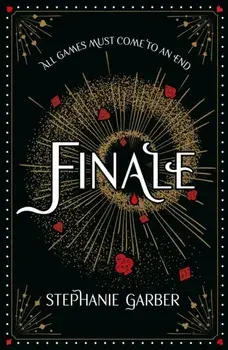 Finale. Caraval Series Book 3, Hardback/Stephanie Garber