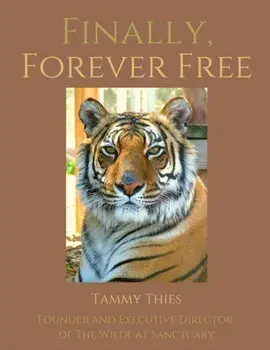 Finally, Forever Free, Paperback/Tammy Thies