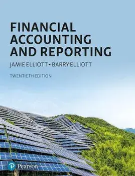 Financial Accounting & Reporting, 20th Edition. 20 ed, Paperback/Jamie Elliott