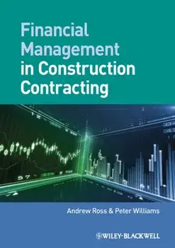 Financial Management in Construction Contracting, Paperback/Peter Williams