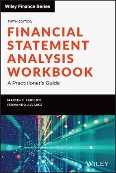 Financial Statement Analysis Workbook - A Practitioner's Guide, Fifth Edition, Paperback/MS Fridson