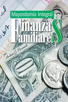 Finanzas Familiares: Mayordomia Integral, Paperback/Andres Panasiuk