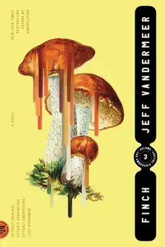Finch, Paperback/Jeff Vandermeer