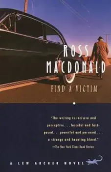 Find a Victim: A Lew Archer Novel, Paperback/Ross MacDonald