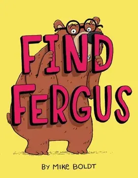 Find Fergus, Hardback/Mike Boldt