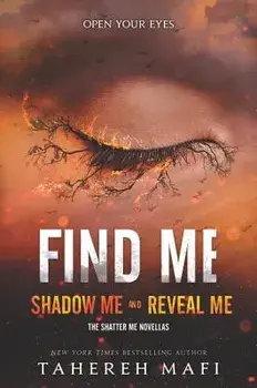 Find Me, Paperback/Tahereh Mafi