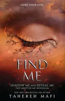 Find Me, Paperback/Tahereh Mafi