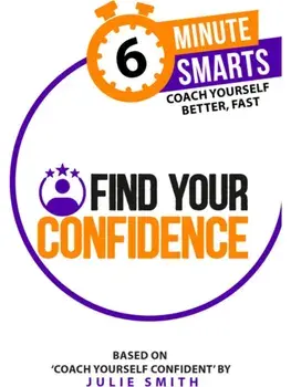 Find Your Confidence, Paperback/Julie Smith