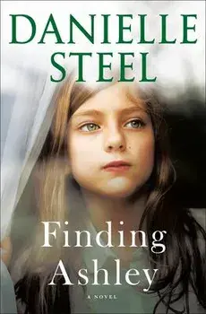 Finding Ashley, Hardcover/Danielle Steel