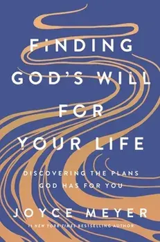 Finding God's Will for Your Life. Discovering the Plans God Has for You, Hardback/Joyce Meyer