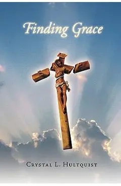 Finding Grace - Crystal L. Hultquist