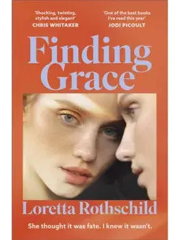 Finding Grace, Paperback/Loretta Rothschild