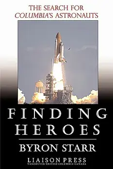 Finding Heroes, Paperback/Byron Starr