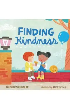 Finding Kindness - Deborah Underwood