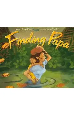 Finding Papa - Angela Pham Krans