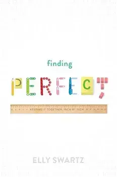 Finding Perfect, Paperback/Elly Swartz