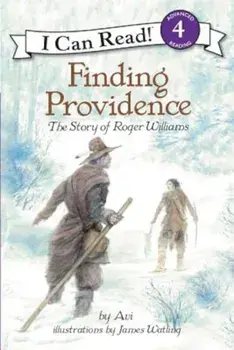 Finding Providence: The Story of Roger Williams, Paperback/Avi