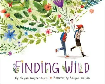 Finding Wild, Hardcover/Megan Wagner Lloyd