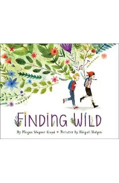 Finding Wild - Megan Wagner Lloyd
