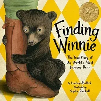 Finding Winnie: The True Story of the World's Most Famous Bear, Hardcover/Lindsay Mattick