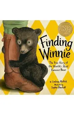 Finding Winnie: The True Story of the World's Most Famous Bear - Lindsay Mattick